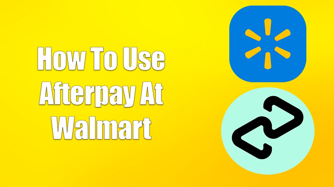 do walmart do afterpay