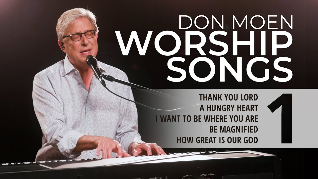 don moen worship songs