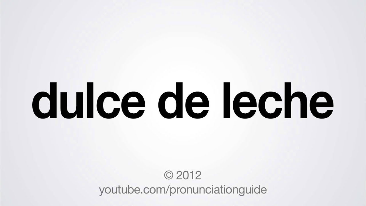 dulce pronunciation