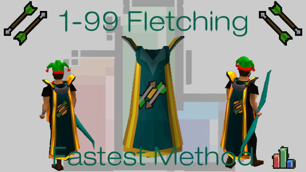 1-99 fletching osrs