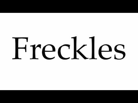 how to pronounce freckle