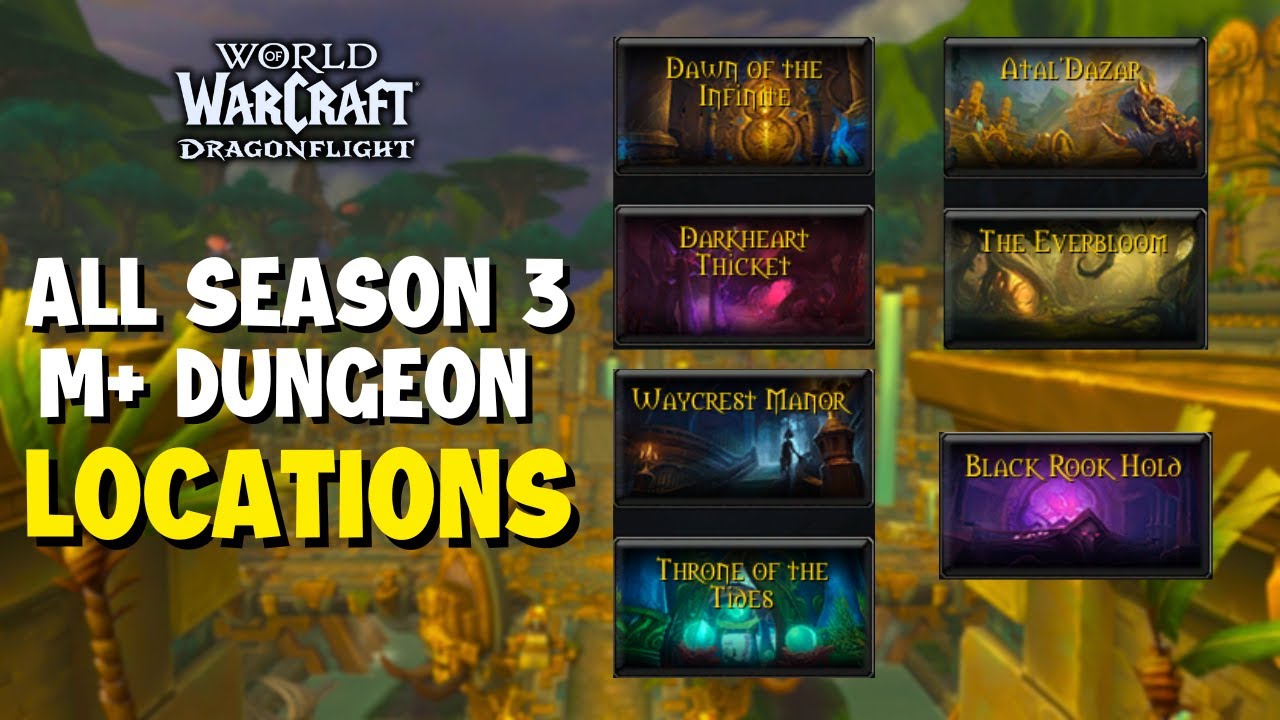 wow season 3 dungeons