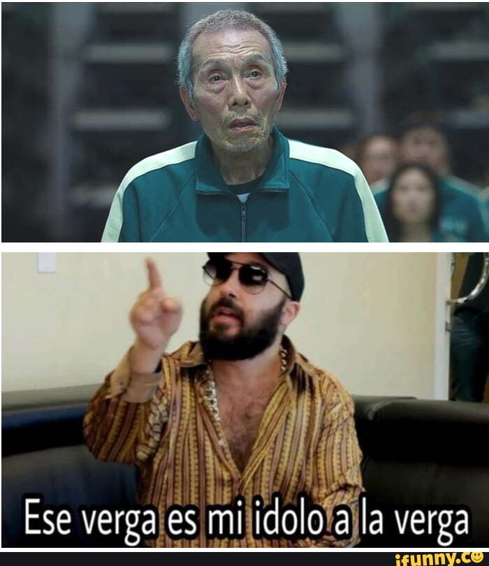 ese verga es mi idolo a la verga