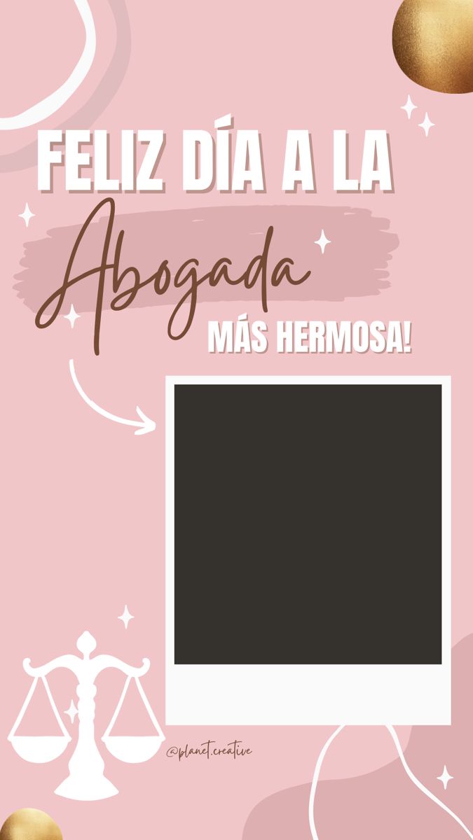 feliz dia abogada hermosa