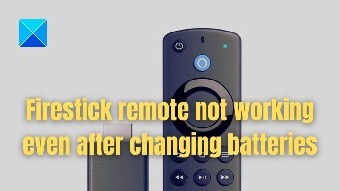 firestick remote stopped working