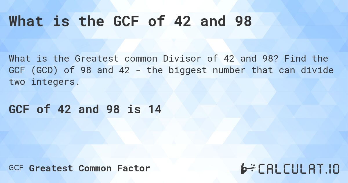 gcf of 98 and 42