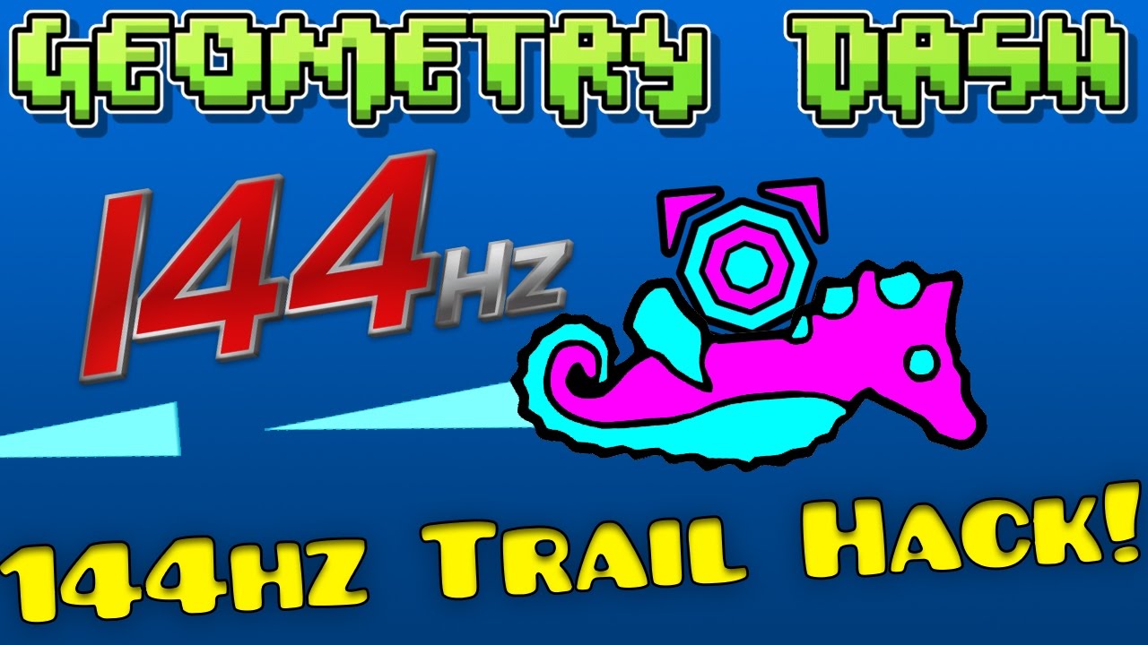 geometry dash 144hz