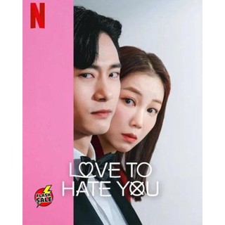 hate to love you ซับไทย