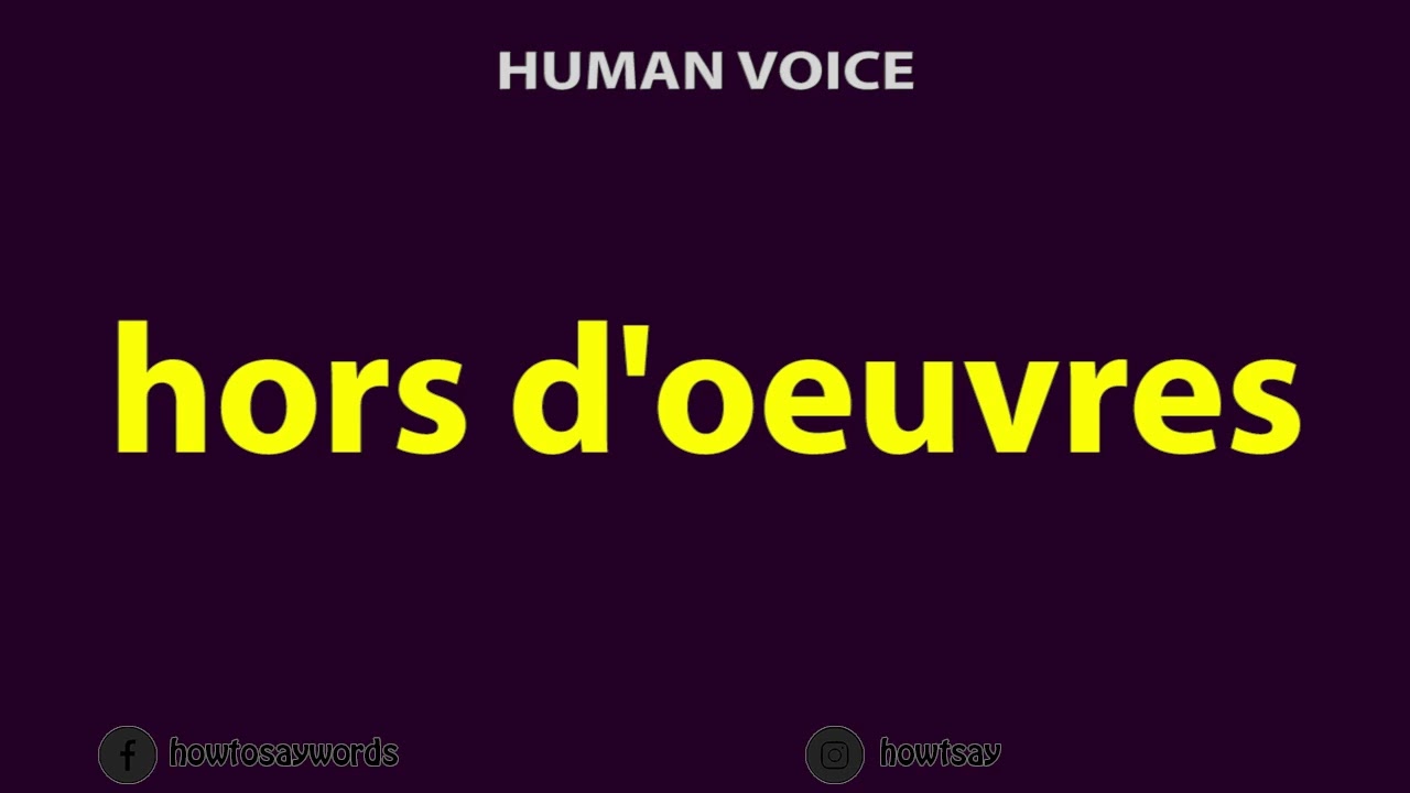 hor dourves pronunciation