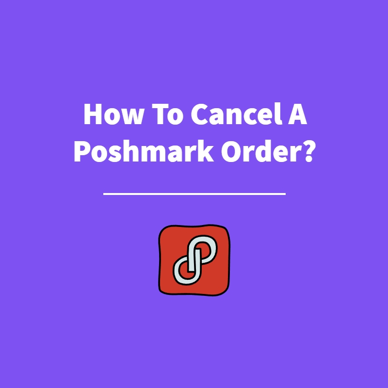 how to cancel a poshmark order after 3 hours