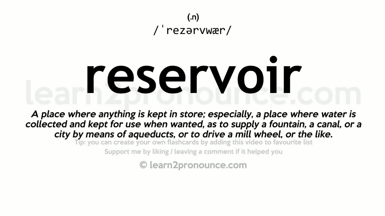 how to pronounce reservoirs