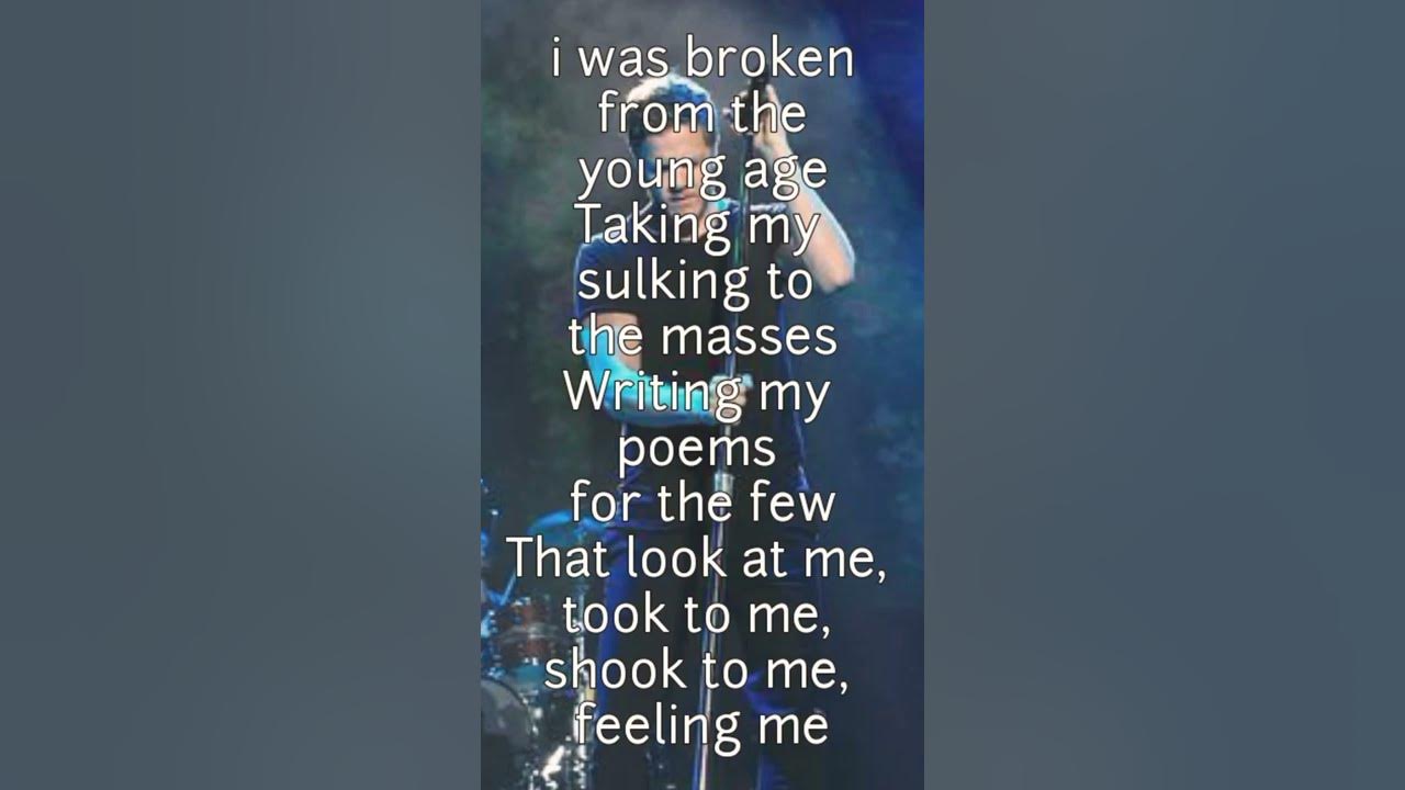 i was broken from a young age lyrics