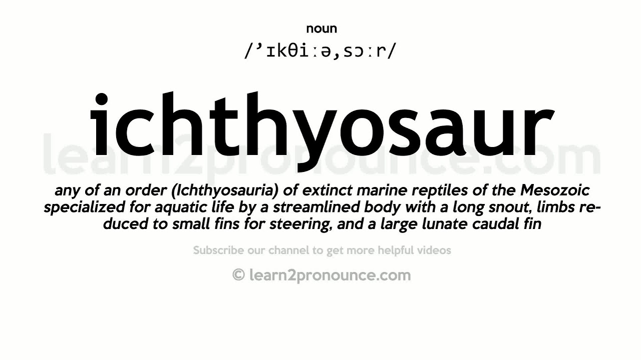 ichthyosaurus pronunciation