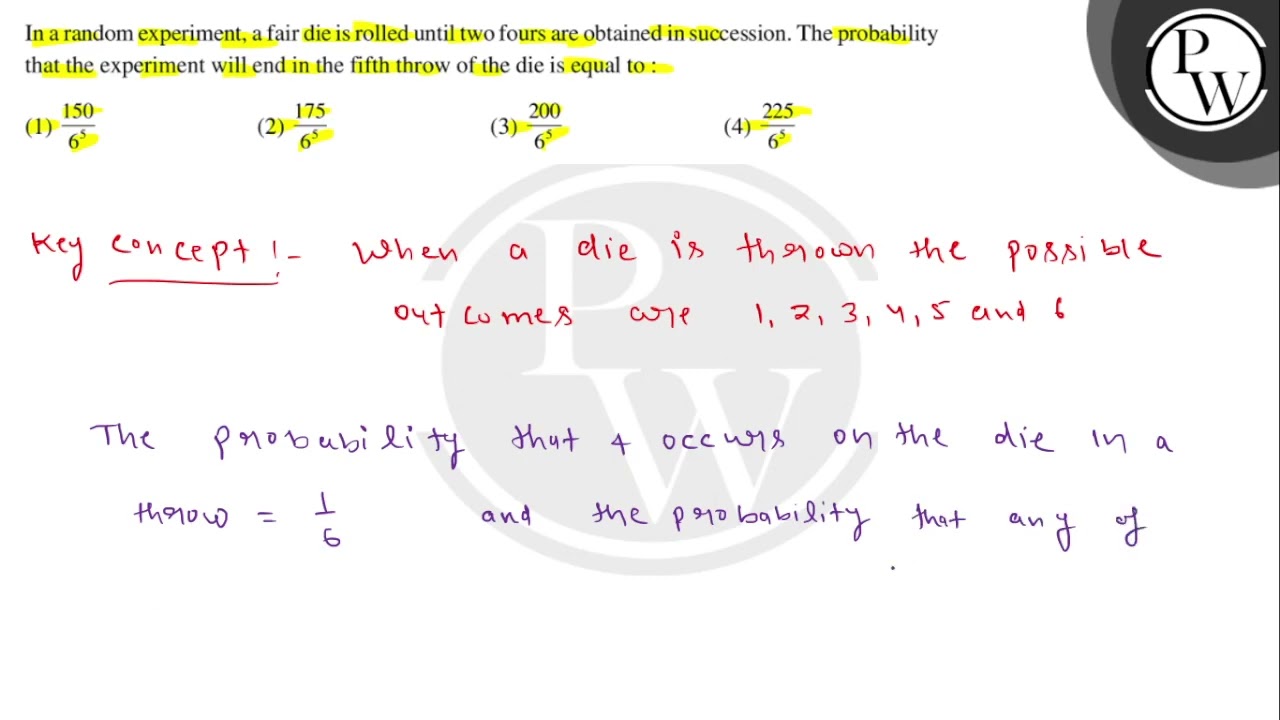 in a random experiment a fair die is rolled