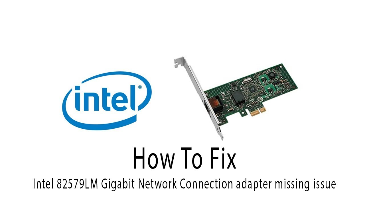 intel r 82579lm gigabit network connection driver windows 7