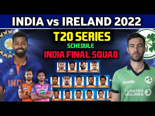 ireland vs india team squad 2022