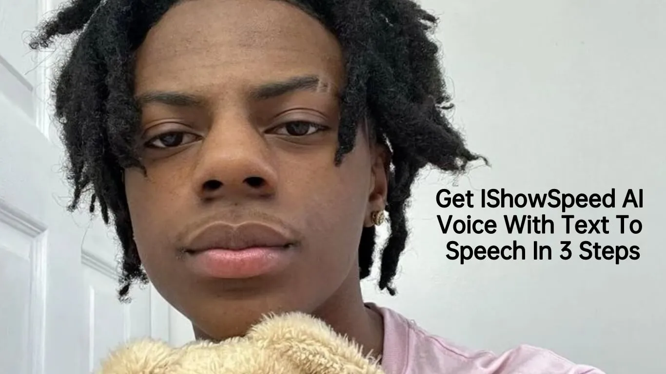 ishowspeed voice text to speech