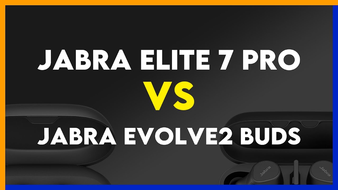 jabra evolve2 buds vs elite 7 pro