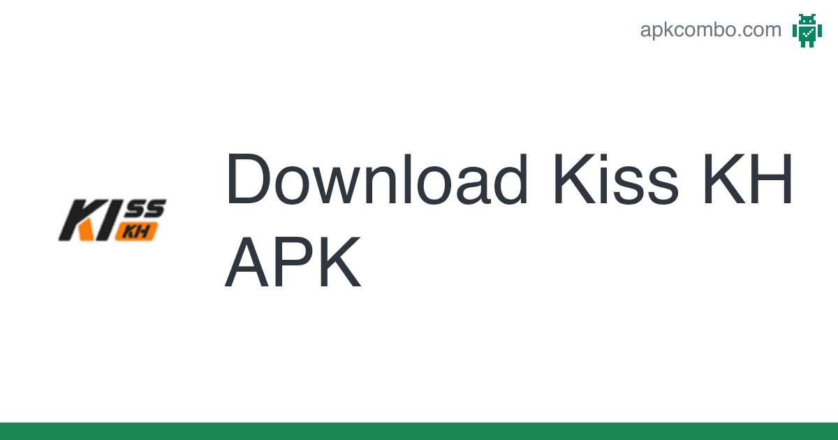 kisskh app