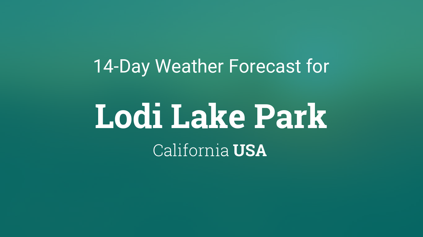 lodi weather 14 day