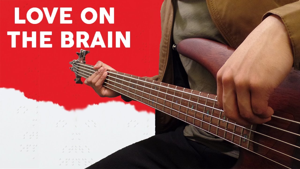 love on the brain bass tab