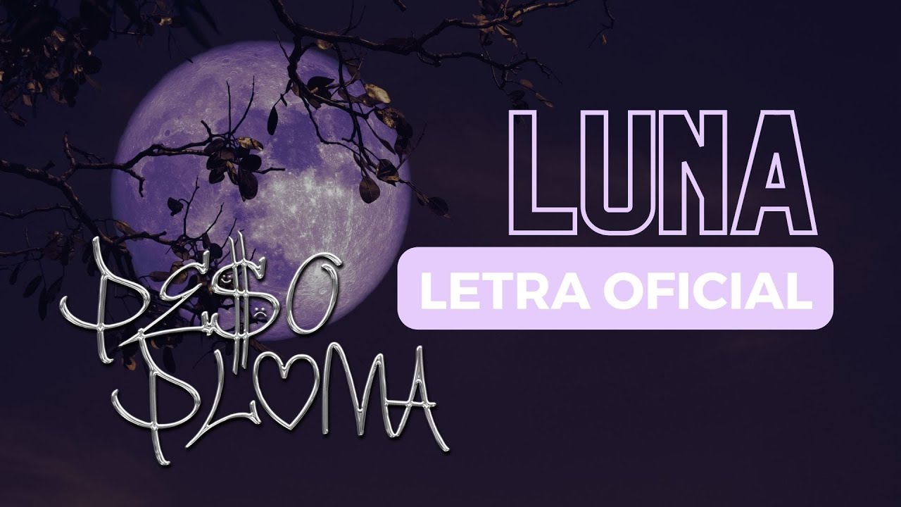 luna peso pluma letra