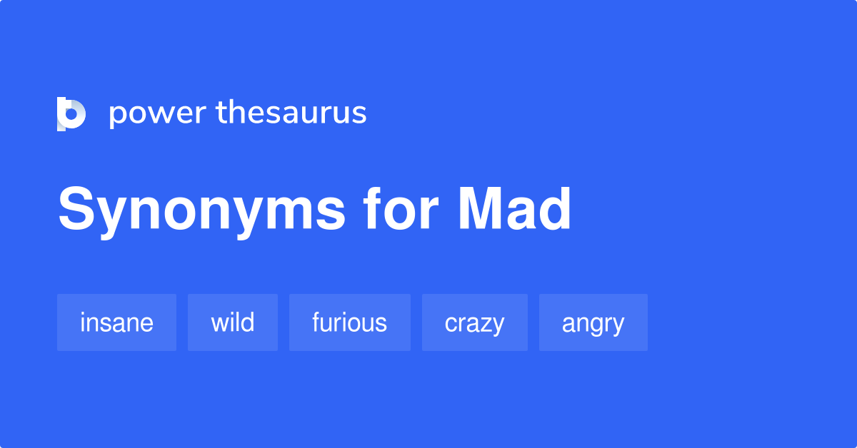 mad synonyms