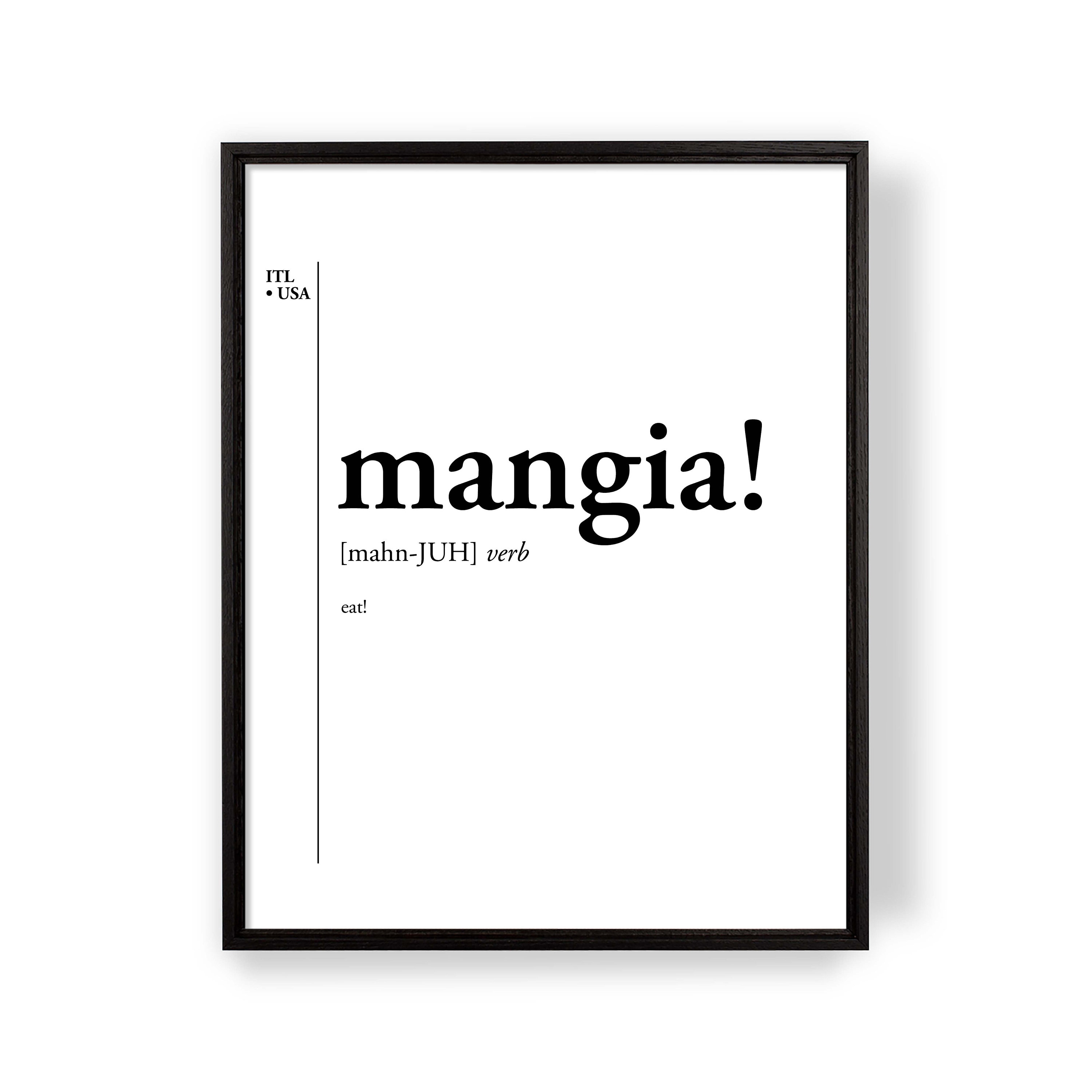 mangia meaning in english