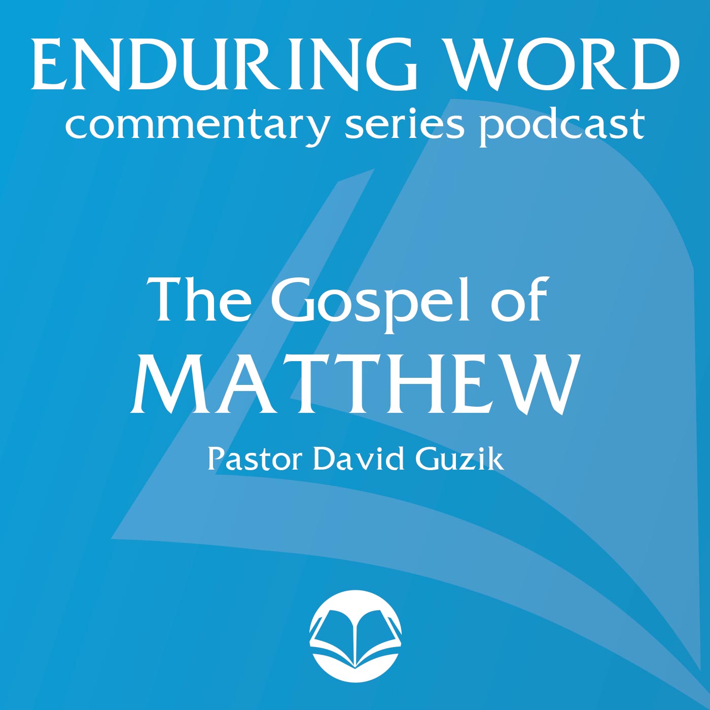 matthew enduring word