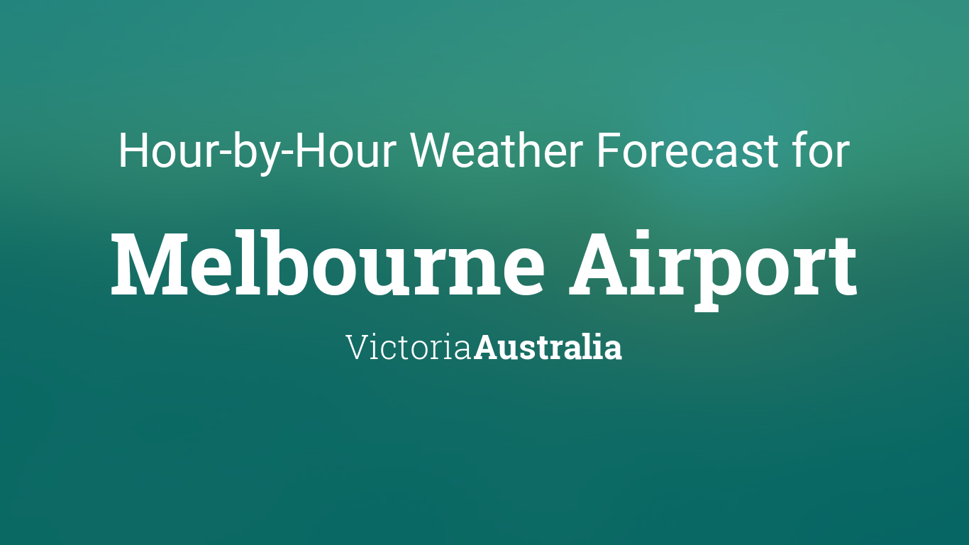 melbourne hourly weather forecast