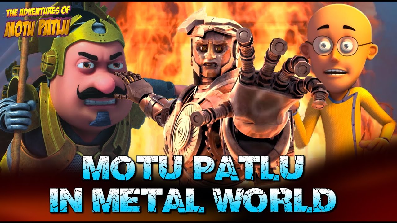 motu patlu in the metal world