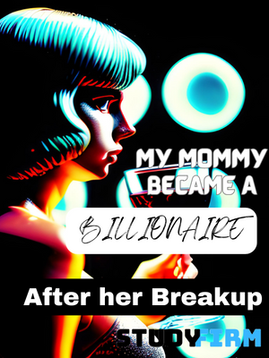 my mom became a billionaire after the breakup