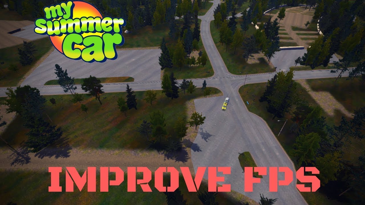 my summer car improve fps