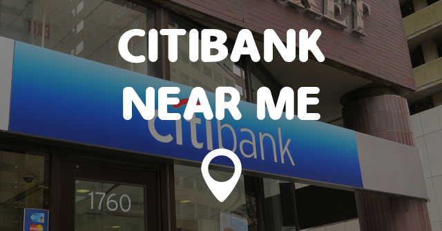 nearest citibank to me