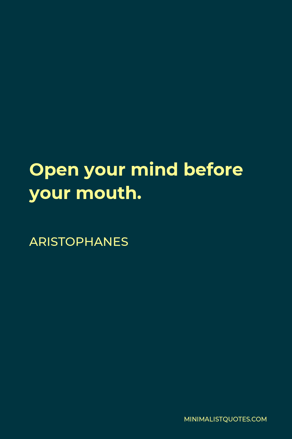 open your mind before your mouth traducir