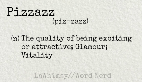 pizzazz meaning