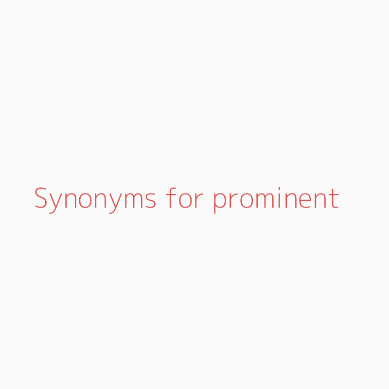 prominent syn