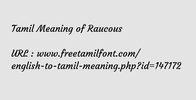 raucous meaning in tamil