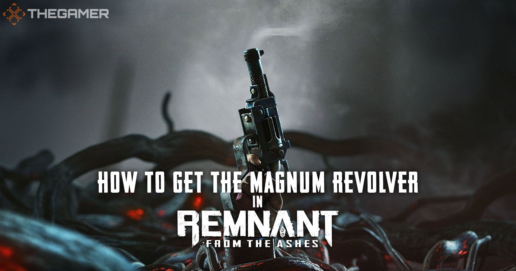 remnant from the ashes magnum