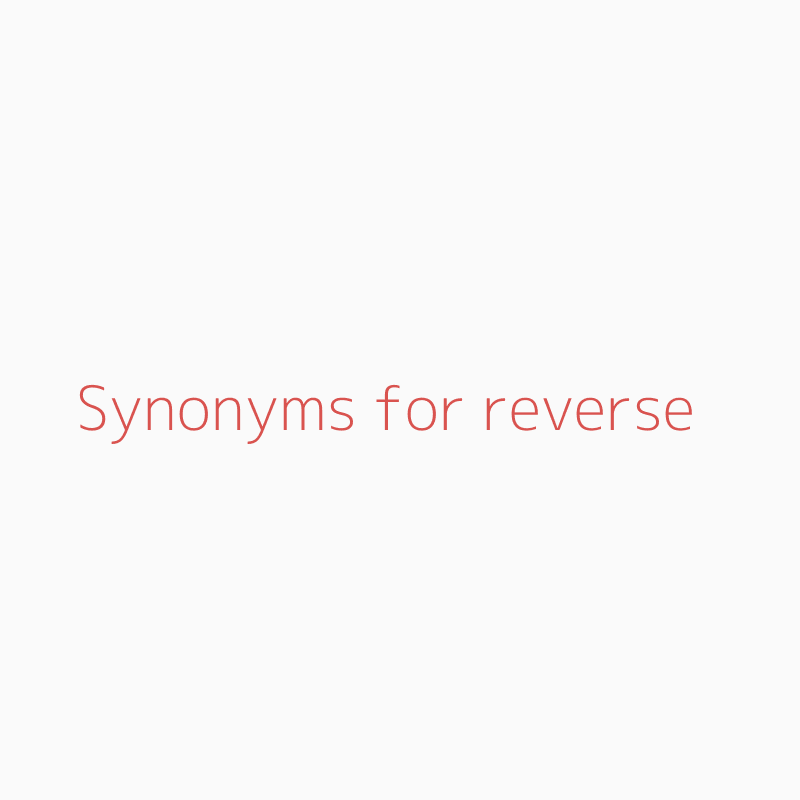 reverse synonym