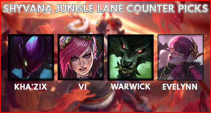 shyvana jungle counters