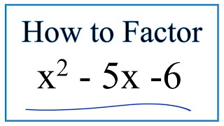 solve x 2 5x 6 0