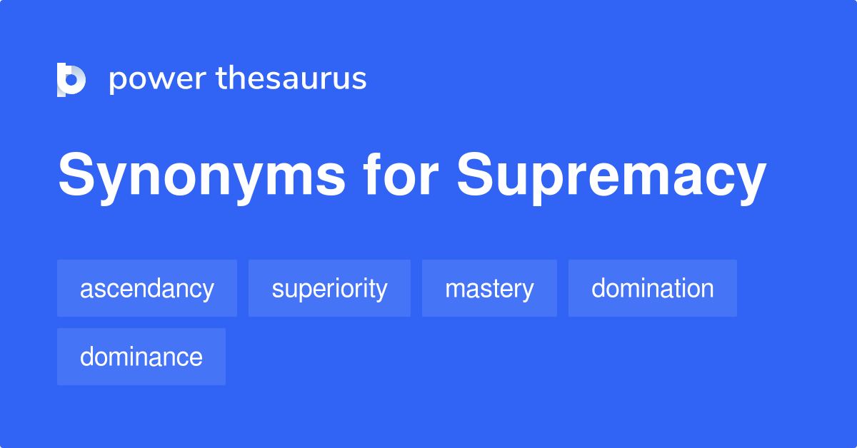 supremacy thesaurus