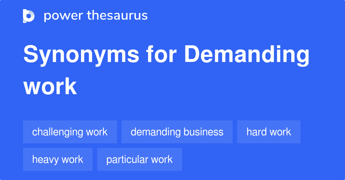 synonyms for demanding