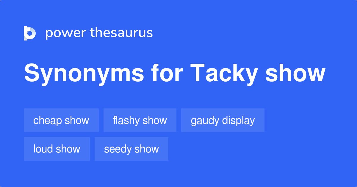 tacky synonym