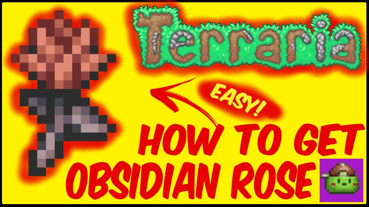 terraria obsidian rose