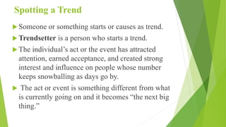 trendspotter meaning