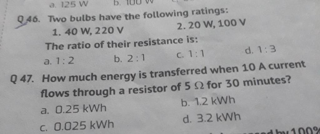 two bulbs have the following ratings