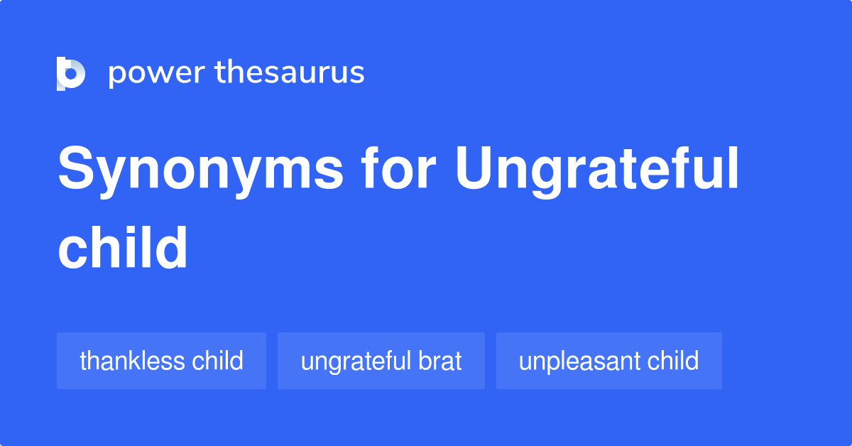 ungrateful thesaurus