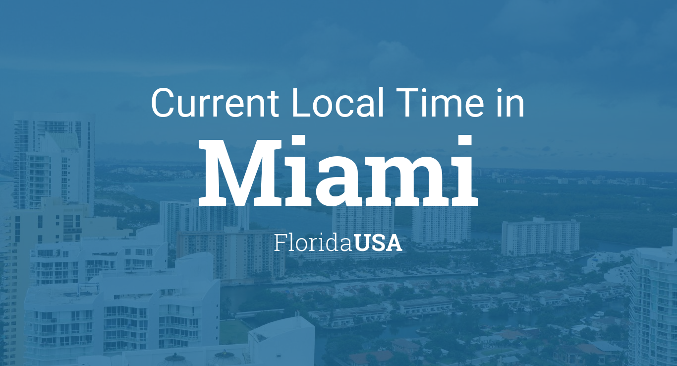 what the time now in miami